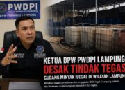 Ketua DPW PWDPI Lampung Minta Aparat Telusuri Dugaan Gudang BBM Ilegal di Lampung Selatan dan Pesawaran