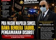 Pria Masuk Kawasan Mapolda Sumsel Bawa Bendera Bertuliskan Kalimat Tauhid, Sistem Pengamanan Jadi Sorotan