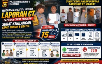 Polsek Seberang Ulu II Luncurkan “Laporan CT”, Surat Kehilangan Bisa Selesai 15 Menit dan Diantar Gratis ke Warga